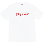 Camiseta Supreme “Play Dead”